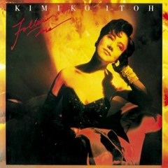Kimiko Itoh - Follow Me