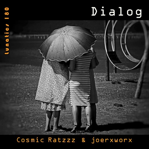 Lunatics 180 / Dialog / Ratzzz & joerxworx
