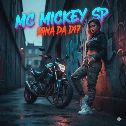 Mc Mickey Sp - Mina da D17(MP3_160K).mp3
