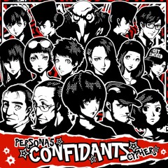 Persona 5 "Confidants" Cypher [Prod. Shadowbyrd, FrivolousShara, jtbs, & Prod by Rose]