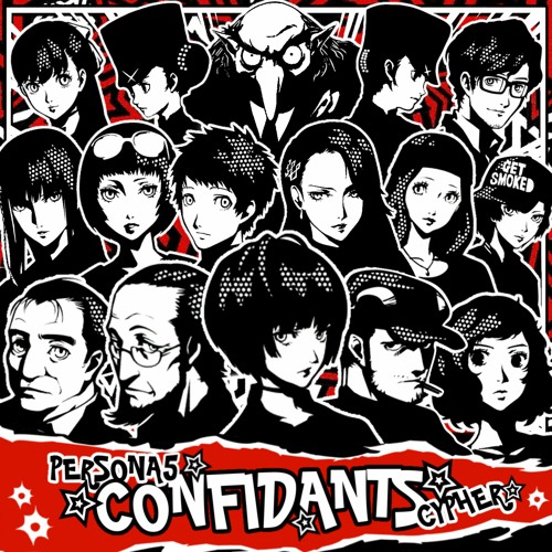 Persona 5 "Confidants" Cypher [Prod. Shadowbyrd, FrivolousShara, jtbs, & Prod by Rose]