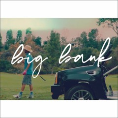 Big Bank