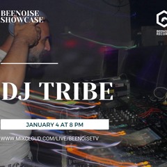 Beenoise Showcase 2024 with Dj Tribe