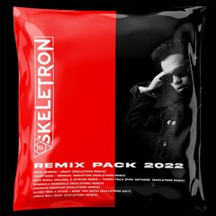 Skeletron - Remix Pack 2022 (Tech House, Hip Hop) FREE DOWNLOAD