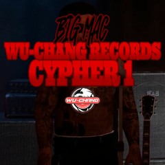 Wu-Chang Records Cypher 1: Big Mac