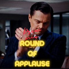 ROUND OF APPLAUSE FINAL.mp3
