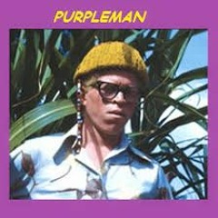Purpleman- Every Man Do A Ting