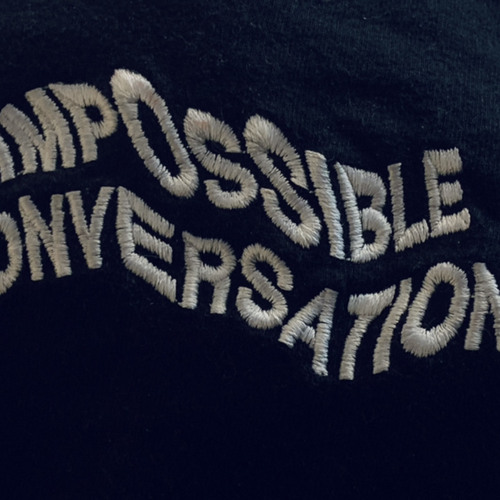 Impossible Conversations (voice memo)