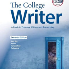 ACCESS EPUB 📦 The College Writer: A Guide to Thinking, Writing, and Researching (w/