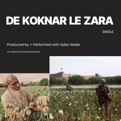 De Koknar Le Zara Pashto Version (the poison of opium)