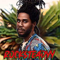 CHRONIXX MIX| ROCKSTEADYY