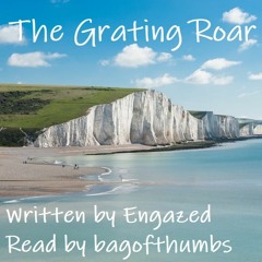 The Grating Roar - Ch 31