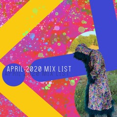 April 2020 Mix List