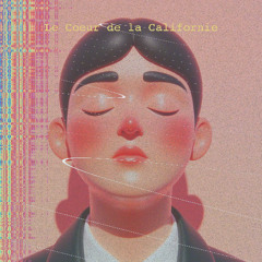 Coeur de la Californie