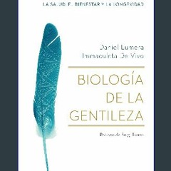 #^D.O.W.N.L.O.A.D ⚡ Biología de la gentileza (Edición mexicana): Seis decisiones cotidianas para m