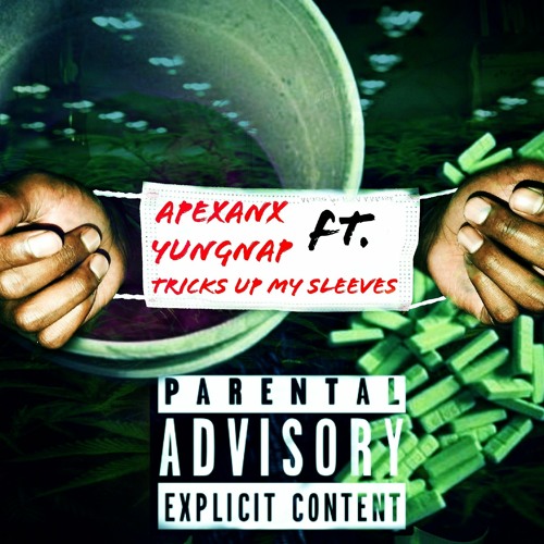 Tricks Up my Sleeves ft YungNap