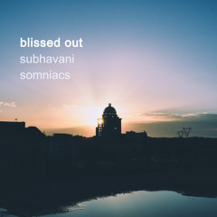 Blissed Out