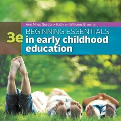 Read Book Beginning Essentials in Early Childhood Education