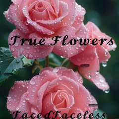 True Flowers