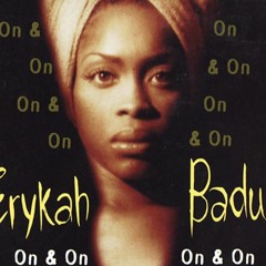 Erykah Badu - On & On (A.M.ADAM Remix Edit)