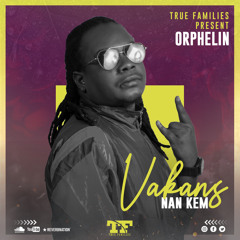 Stream True Families - Vakans Nan Kem.mp3 by The_bigboy_ Orphelin | Listen  online for free on SoundCloud