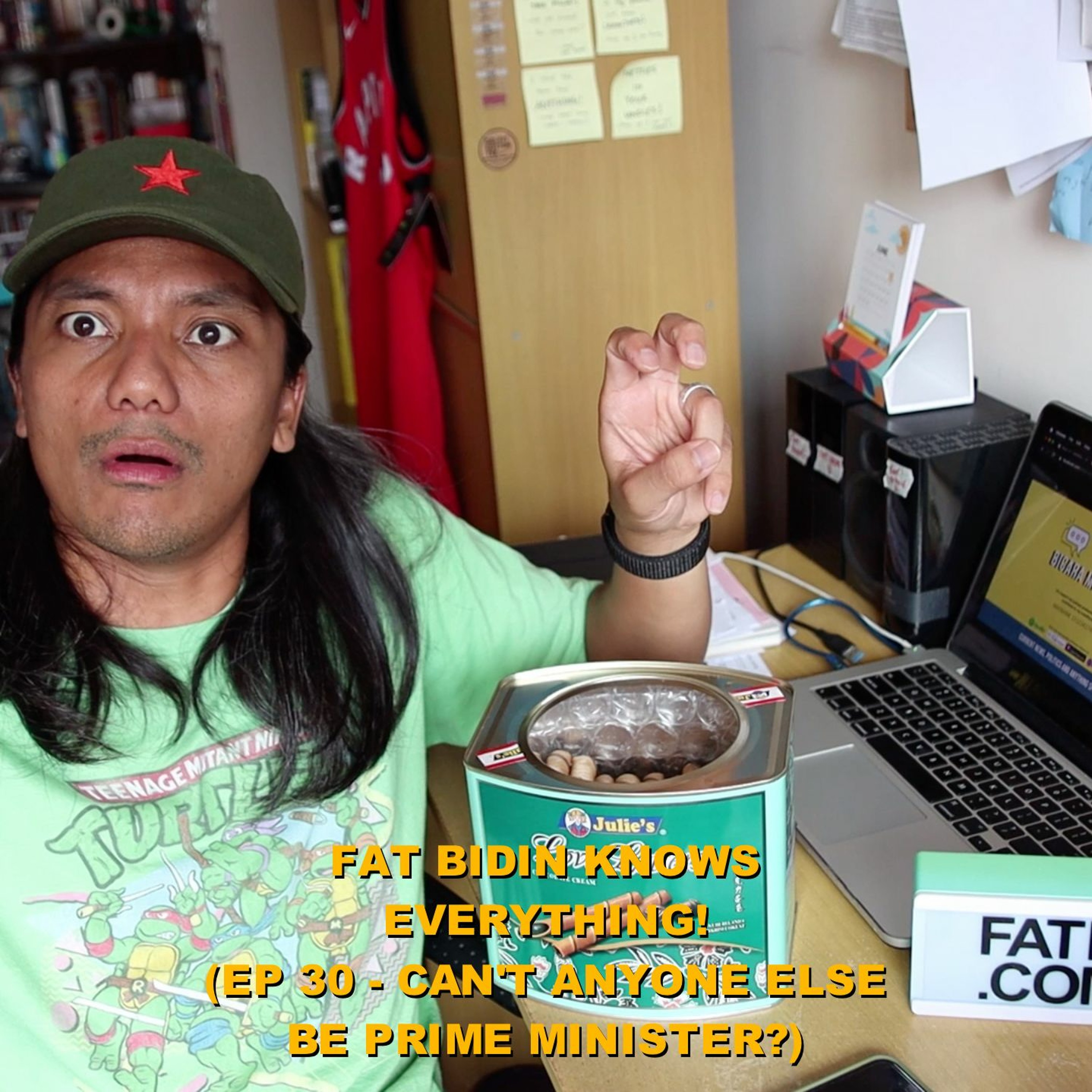 Fat Bidin Knows Everything (Ep 30) - Can't Anyone Else Be Prime Minister? episode artwork