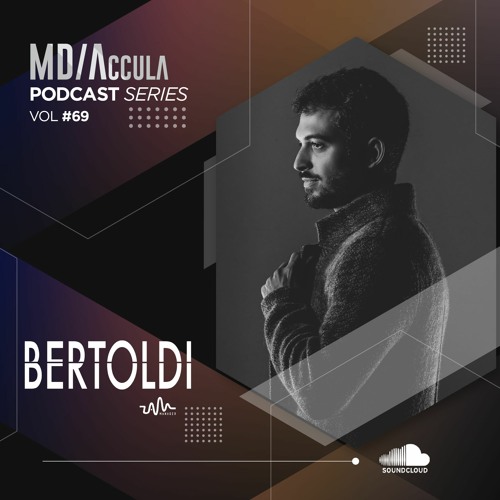 MDAccula Podcast Series vol#69 - Bertoldi (live)