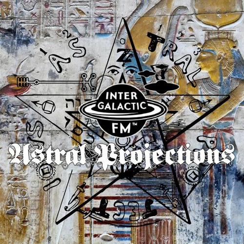 ASTRAL PROJECTIONS 17: "Necromancy"