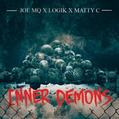 Inner Demons - Feat. Matty C & Joe MQ