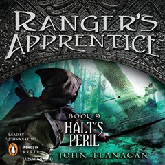 Access EPUB 📌 Ranger's Apprentice: Halt's Peril by  John Flanagan,John Keating,Liste