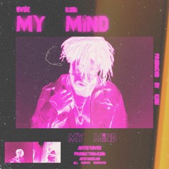 My Mind (prod. Kobi!)