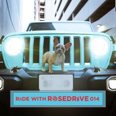 RiiDE With ROSEDRiiVE 014