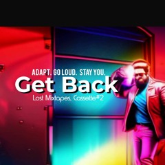 Get Back (with Colgan Johnson)