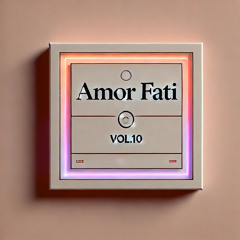 Amor Fati Vol. 10