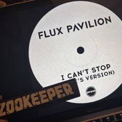 Flux Pavillion - I won't stop (ZooKeeper Flip) FREE DOWNLOAD
