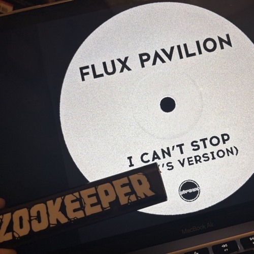 Flux Pavillion - I won't stop (ZooKeeper Flip) FREE DOWNLOAD