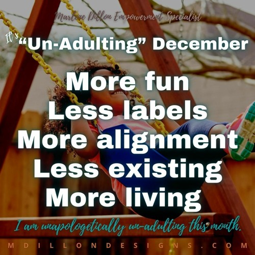 UnADULTING December