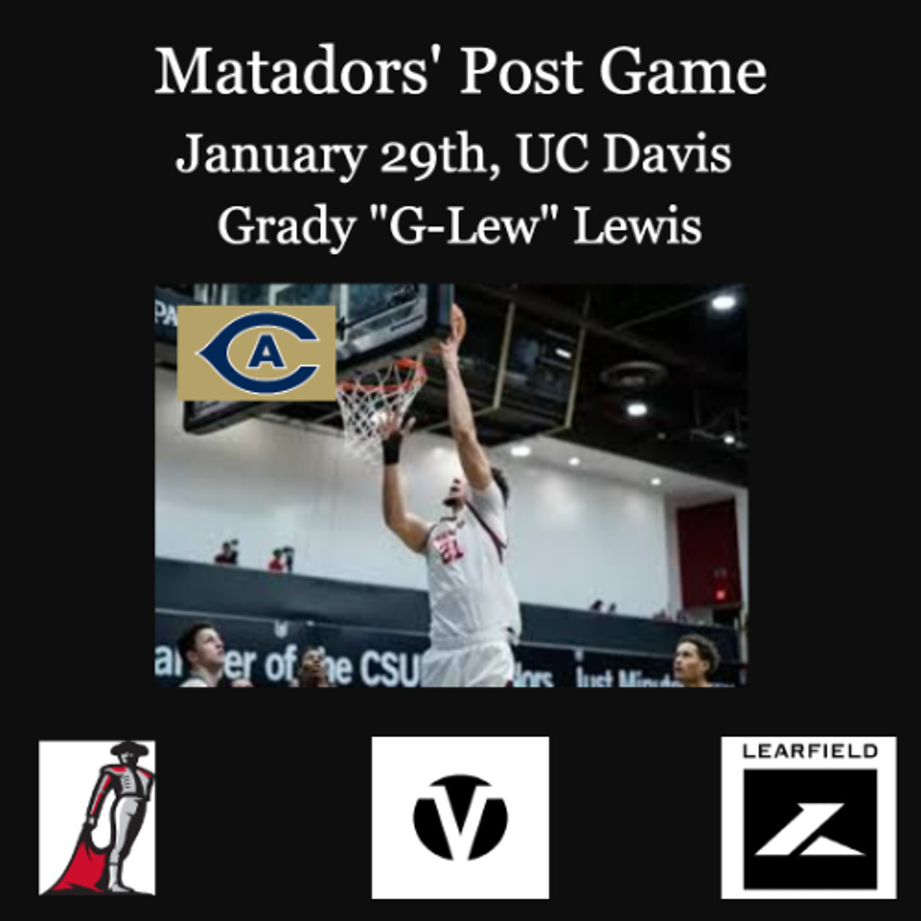 Matadors' Post Game, January 29th, 2026, UC Davis - Grady Lewis episode artwork