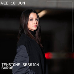 TENSIONE SESSION 022 -  SARAB