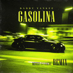Gasolina (Merzzy & Yaacov Remix)