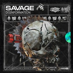 Savage - Disinformation (OUT NOW)