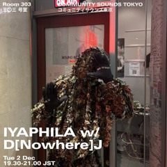 IYAPHILA w∕ D[Nowhere]J｜2025年12月2日