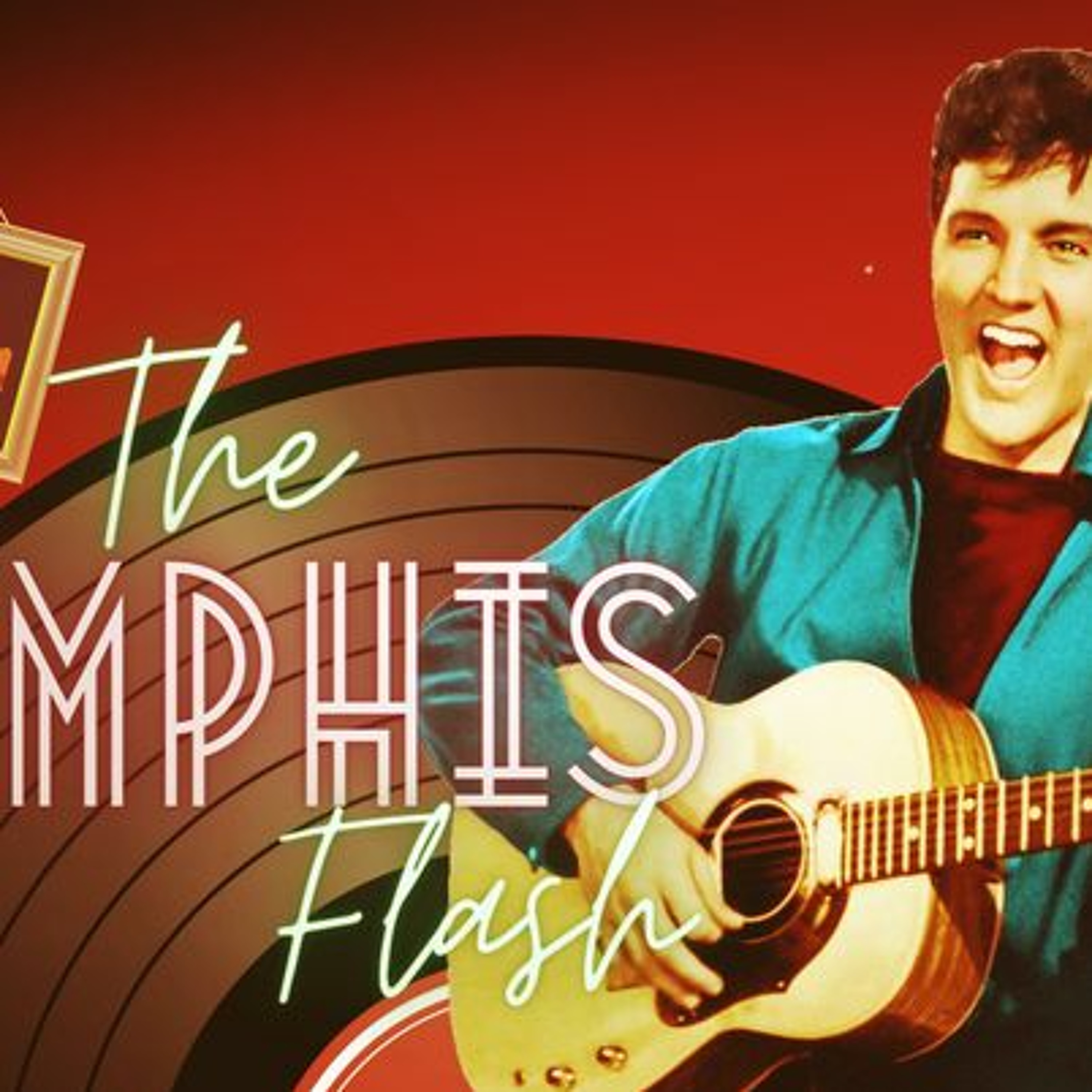 Elvis The Memphis Flash Extra Gold Episode 67 episode artwork
