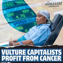 U.S. Health System Fails Cancer Patients, But Wildly Successful for Investors