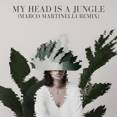 MY HEAD IS A JUNGLE MARCO MARTINELLI REMIX START 2,30' FREE DOWNLOAD