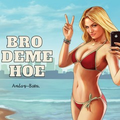 Bro Deme Hoe