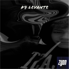 ZYON Podcast #7 Levante