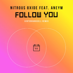 Follow You (Vinterkarusell '11 Remix)