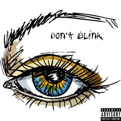 Dont Blink