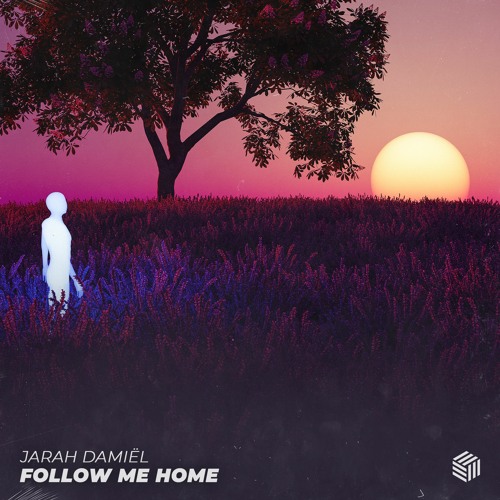 Jarah Damiël - Follow Me Home